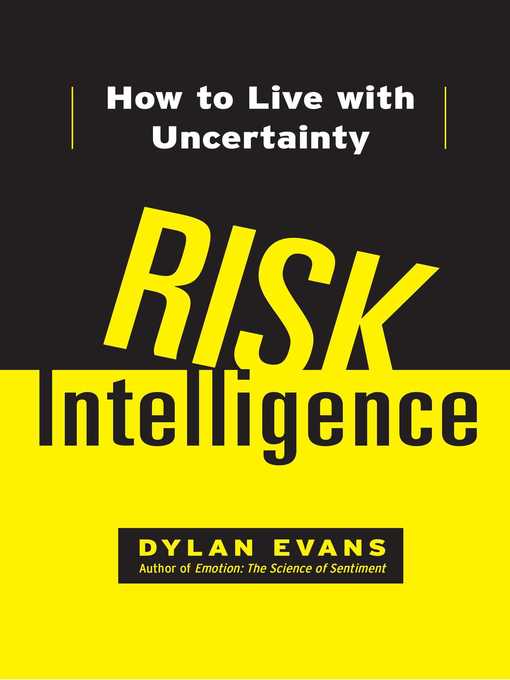 Title details for Risk Intelligence by Dylan Evans - Wait list
